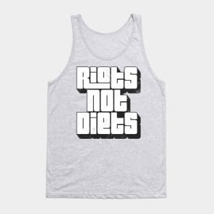 Riots Not Diets - Feminist Typographic Design Tank Top